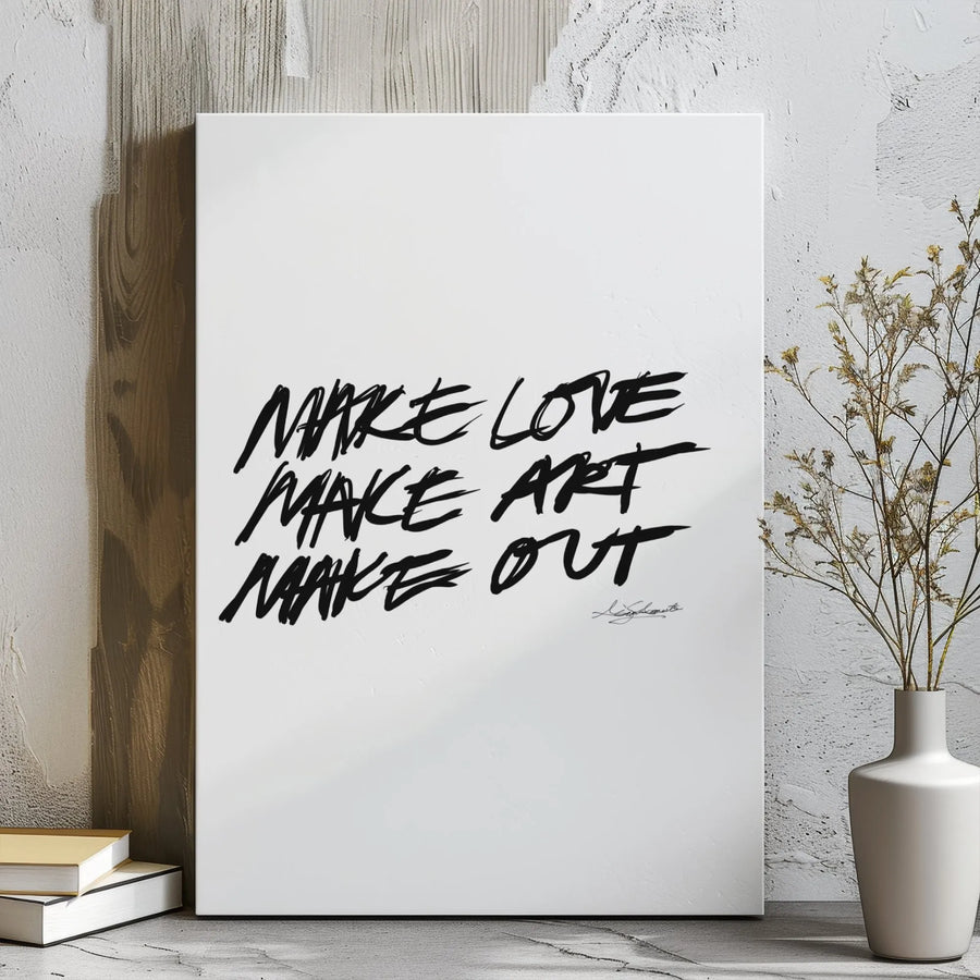 Make Love Make Art Make Out Canvas | Modern Typography Wall Art | Premium Gallery Wrap Print | Romantic Bedroom & Studio Decor Gift
