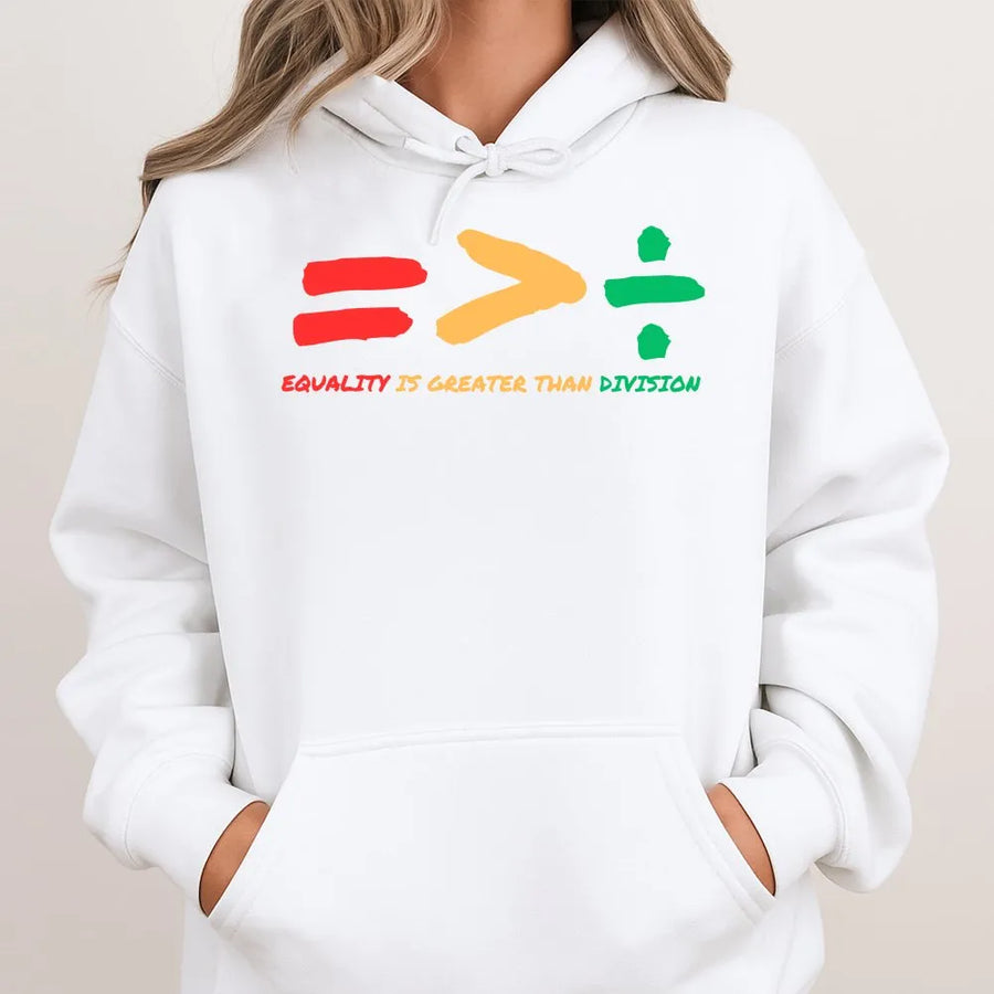 Equality Hoodie | Equality Greater Than Division Math Symbols | Soft Cotton Blend | Black History Month Gift for Teacher