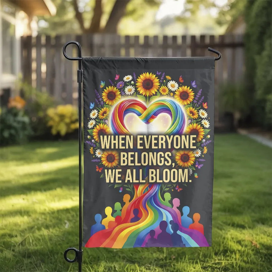 Inclusion Garden Flag | "When Everyone Belongs" Quote & Rainbow Sunflowers | Premium Double Sided Polyester | LGBTQ+ Ally Pride Yard Decor Gift