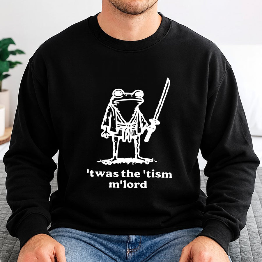 Twas The Tism MLord Sweatshirt | Funny Medieval Samurai Frog Graphic | Premium Cotton Blend Crewneck | Trendy Meme Gift for Neurodivergent Friends