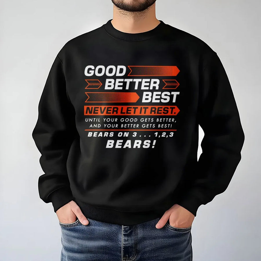 Good Better Best Never Let It Rest Sweatshirt | Motivational Sports Quote Graphic | Cotton Blend Premium Crewneck | Gift For Football Fan