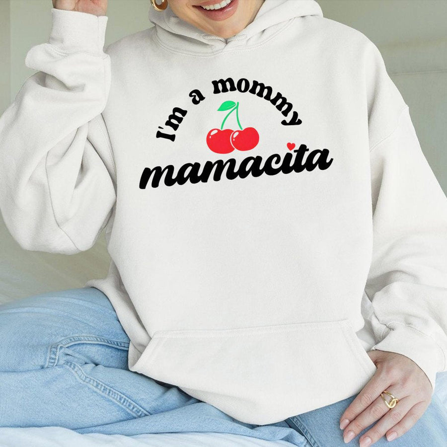 I'm A Mommy Mamacita Hoodie | Cute Cherry Graphic Pullover | Soft Cotton-Blend Premium Quality | Funny Mother's Day 2026 Gift For Mom