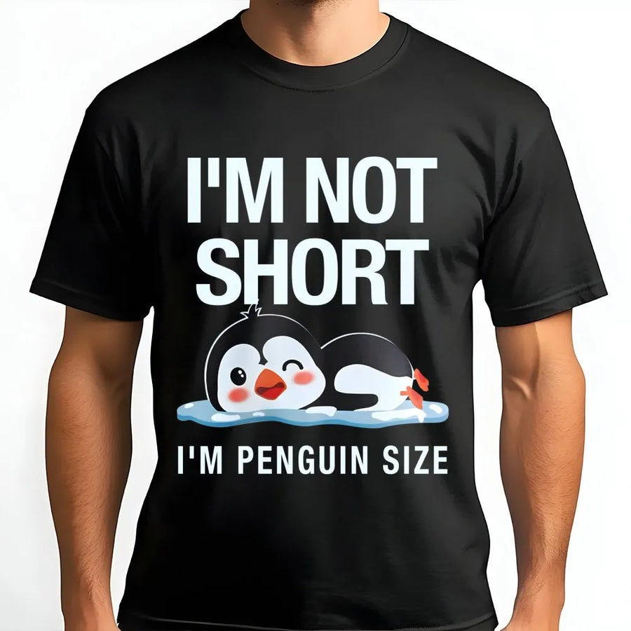 I'm Not Short I'm Penguin Size T-Shirt | Funny Animal Graphic Tee | Premium Cotton Casual Wear | Cute Gift for Short Women, Kids, and Penguin Lovers