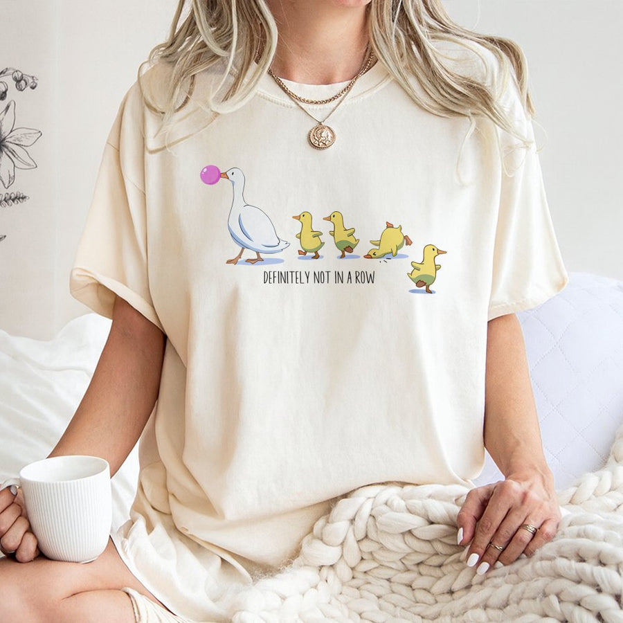 Silly Goose Graphic T-Shirt | Definitely Not In A Row Funny Duck Design | Premium 100% Cotton Tee | Gift for Animal Lovers and Humor Enthusiasts