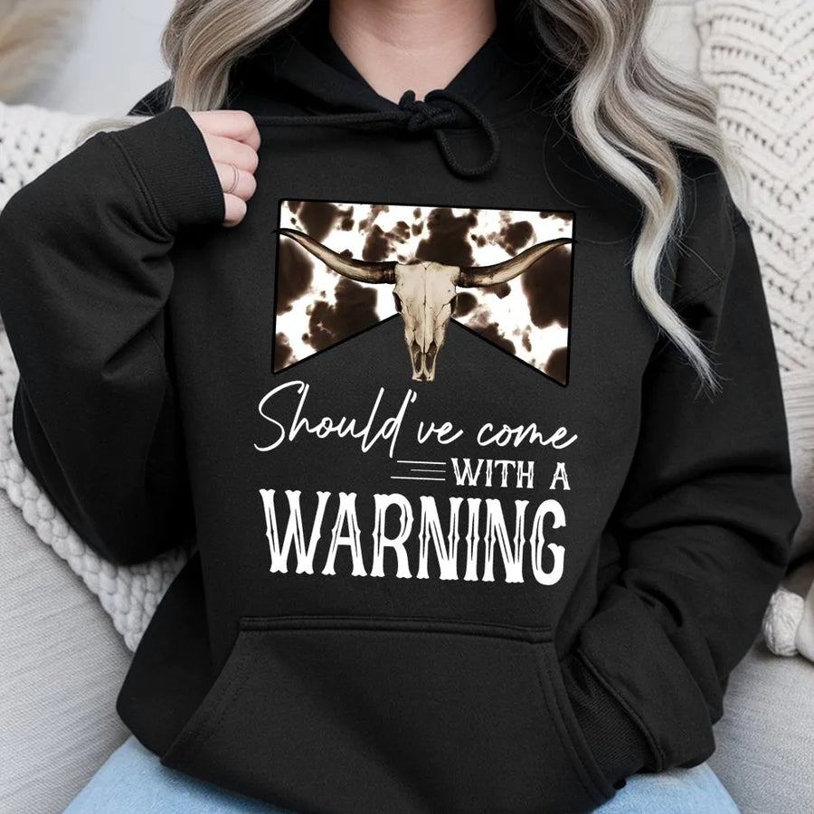 Should Have Come With A Warning Hoodie | Longhorn Cow Skull Graphic | Premium Cotton Blend | Western Country Music Lover Gift Unisex Sweatshirt