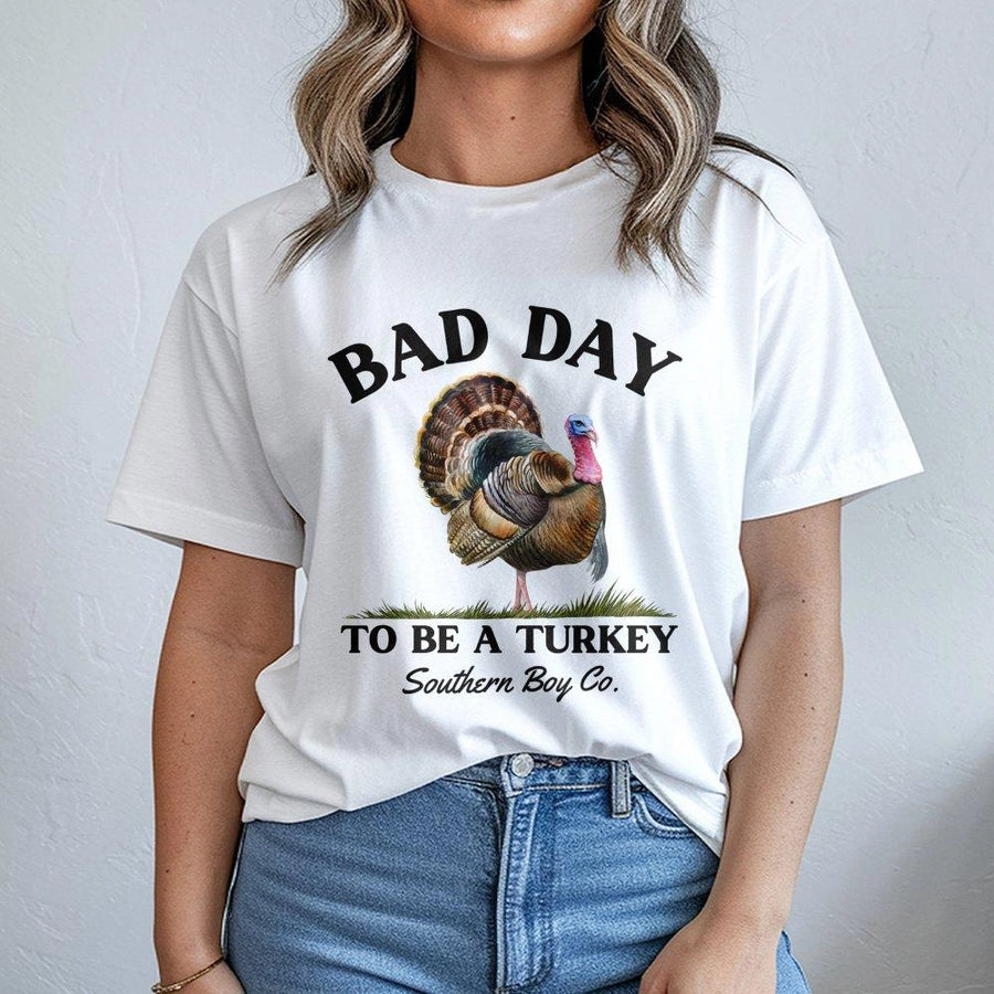 Bad Day To Be A Turkey T-Shirt | Funny Thanksgiving Graphic Tee | Premium Cotton Comfort | Holiday Gift for Country Boys and Turkey Hunters