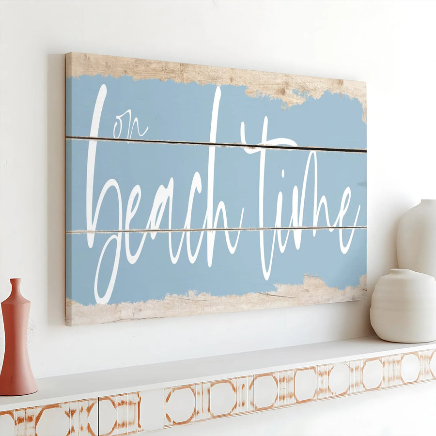 On Beach Time Canvas Wall Art | Rustic Coastal Sign Design | Premium Gallery Quality Canvas | Beach House & Coastal Home Decor Gift