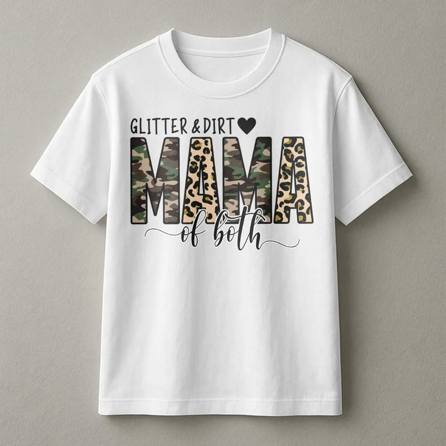 Glitter and Dirt Mama T-Shirt | Camo and Leopard Print Graphic Tee | Soft Cotton Shirt | Unique Mother's Day Gift for Mom of Boy and Girl
