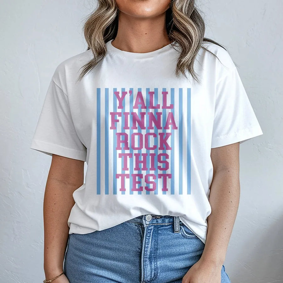 Rock The Test Day T-Shirt | Y'all Finna Rock This Test Sweatshirt | Premium Cotton Blend | Motivational Teacher and Student Exam Gift
