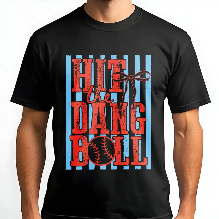 Hit the Dang Ball Baseball T-Shirt | Retro Game Day Graphic Pullover | Premium Cotton Blend | Trendy Sports Fan Gift for Men and Women