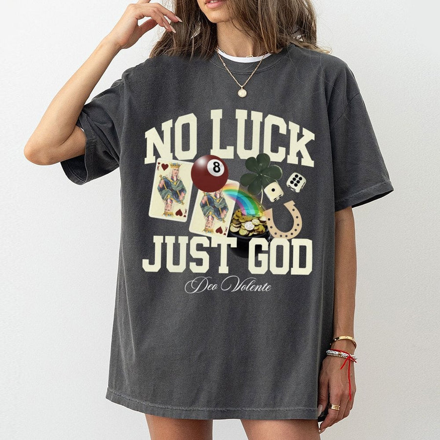 No Luck Just God T-Shirt | Faith-Based Inspirational Graphic Tee | 100% Cotton Premium Quality | Religious Gift for Men and Women