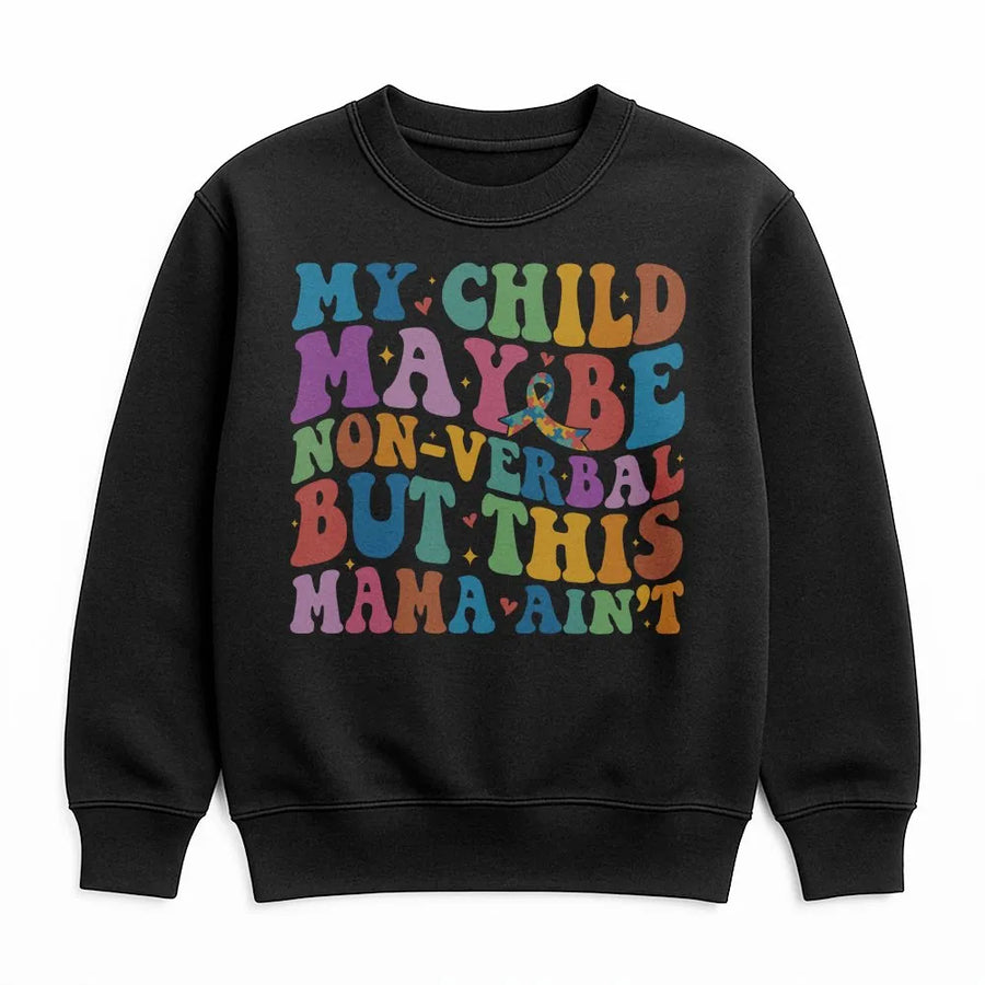 Autism Mama Sweatshirt | 'This Mama Ain't' Retro Wavy Text | Premium Cotton-Blend Pullover | Gift for Mom of Non-Verbal Child