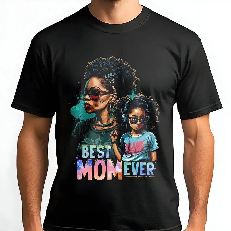 Black Mom T-Shirt | Best Mom Ever Graphic with Afro Mom & Daughter | Premium Cotton Blend | Mother's Day Gift for Women
