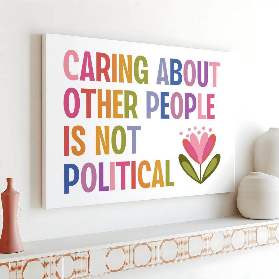 Caring About People Canvas Wall Art | Inspirational Positive Quote Print | Premium Fade-Resistant Canvas | Progressive Home & Office Decor Gift