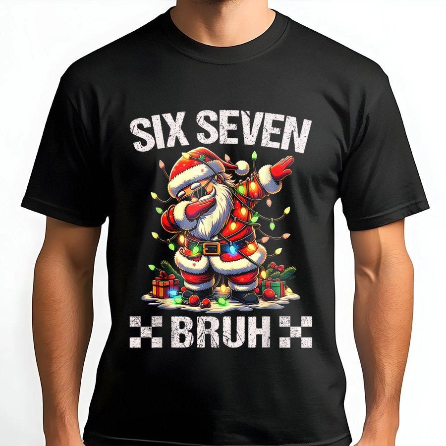 Six Seven Bruh Christmas T-Shirt | Dabbing Santa Holiday Graphic Tee | Premium 100% Cotton | Funny Xmas Gift for Men and Women