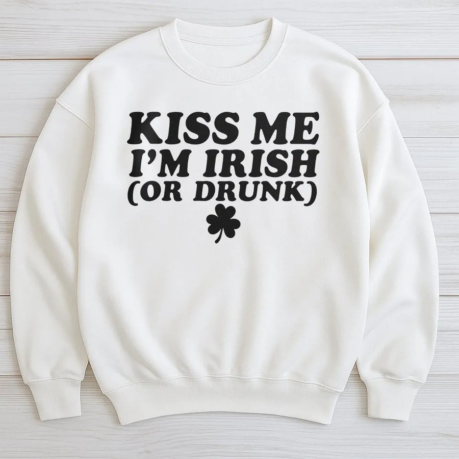 Kiss Me I'm Irish Or Drunk Sweatshirt | Funny St Patrick's Day Graphic Tee | Premium Unisex Crewneck | Retro Shamrock Party Apparel Gift