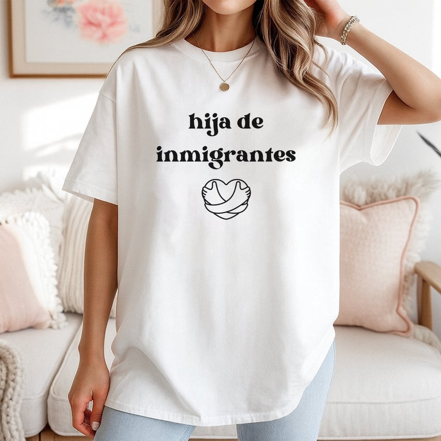 Hija De Inmigrantes T-Shirt | Daughter of Immigrants Heart Graphic | 100% Cotton Premium Tee | Latina Pride Gift for Women