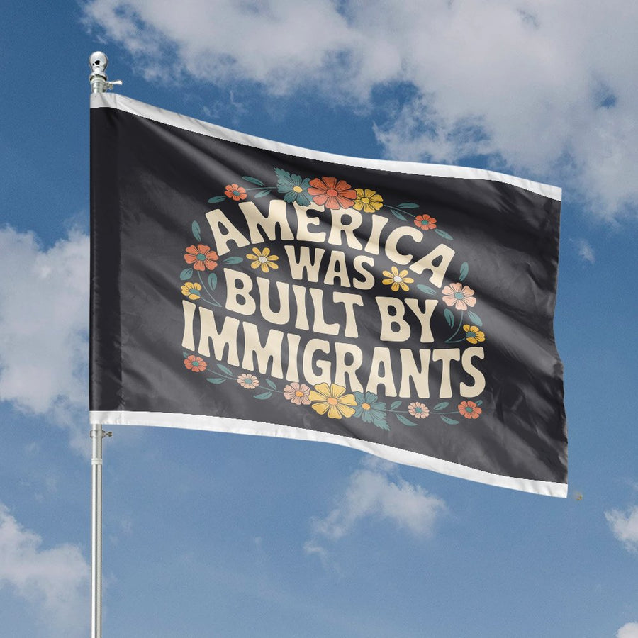 America Was Built By Immigrants House Flag | Floral Patriotic Garden Decor | Premium Fade-Resistant Polyester | Statement Gift