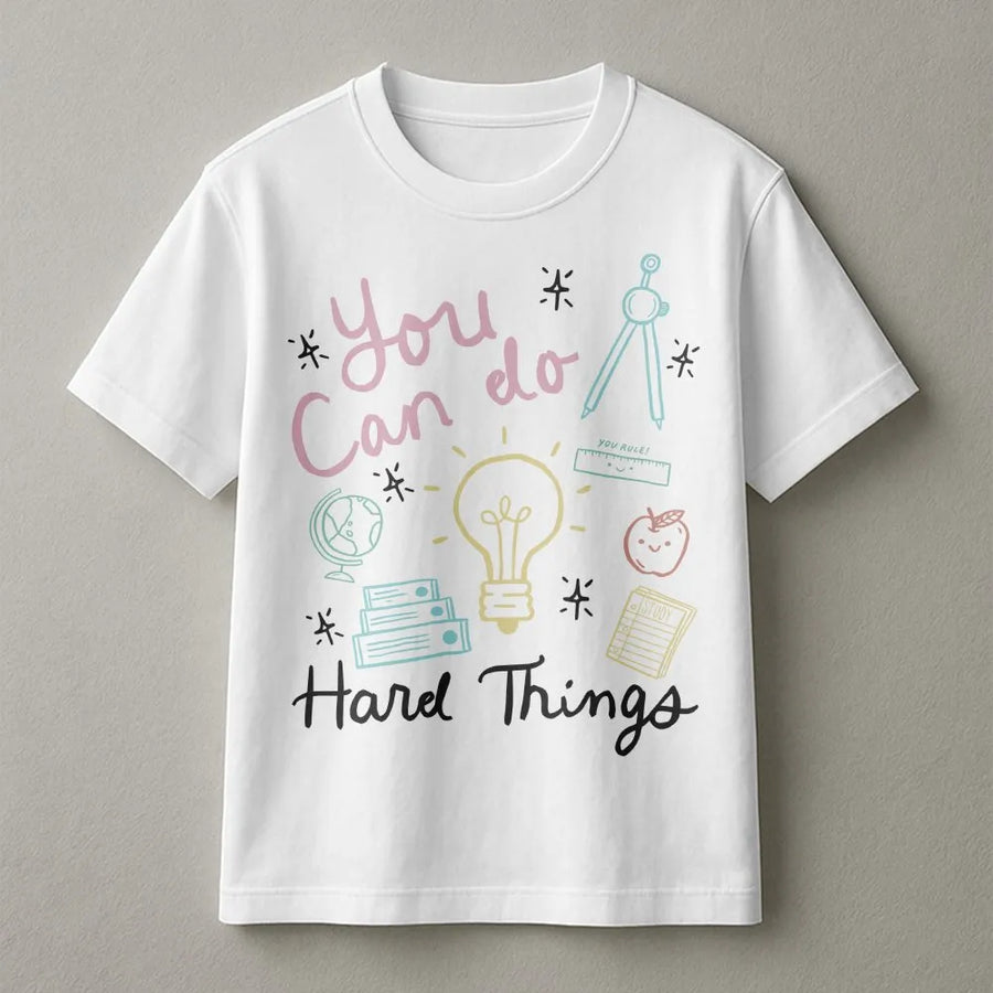 Motivational Testing Day T-Shirt | You Can Do Hard Things Quote | Soft Cotton Tee | Gift for Teacher & Student