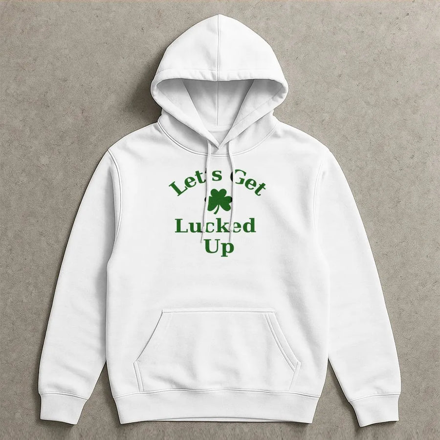 Let's Get Lucked Up Hoodie | Funny St. Patrick's Day Shamrock Graphic | Premium Cotton Blend | Unisex Irish Party Gift for Men and Women
