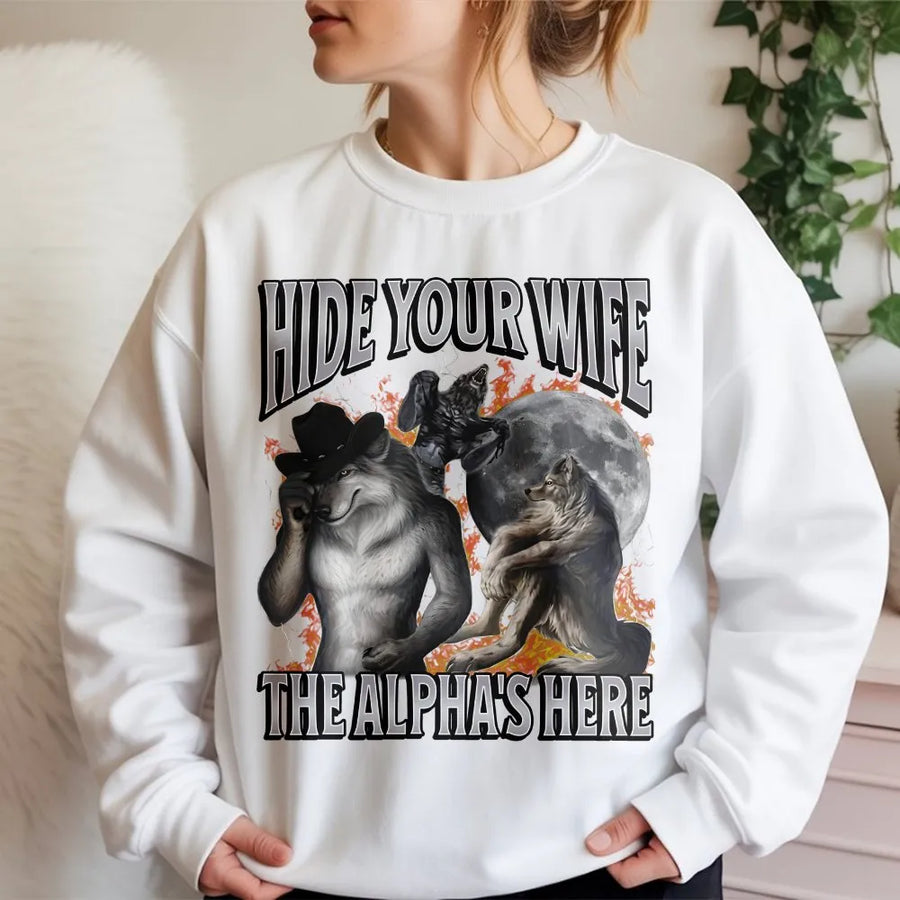 Alpha Wolf Meme Sweatshirt | Hide Your Wife Bootleg Graphic Tee | Soft Cotton Unisex Fit | Funny Gag Gift for Men
