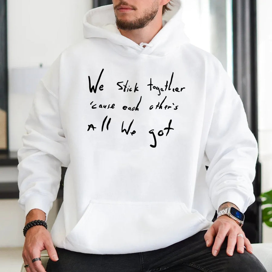Stick Together Quote Hoodie | Hand-Lettered Aesthetic Graphic | Premium Cotton Blend | Unisex Inspirational Gift for Friends & Couples