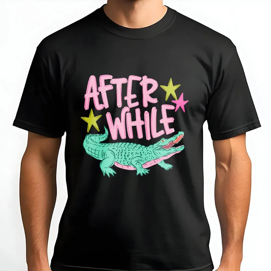 After While Crocodile T-Shirt | Funny Cartoon Alligator Graphic Tee | Soft Cotton Unisex Top | Retro Animal Pun Novelty Gift