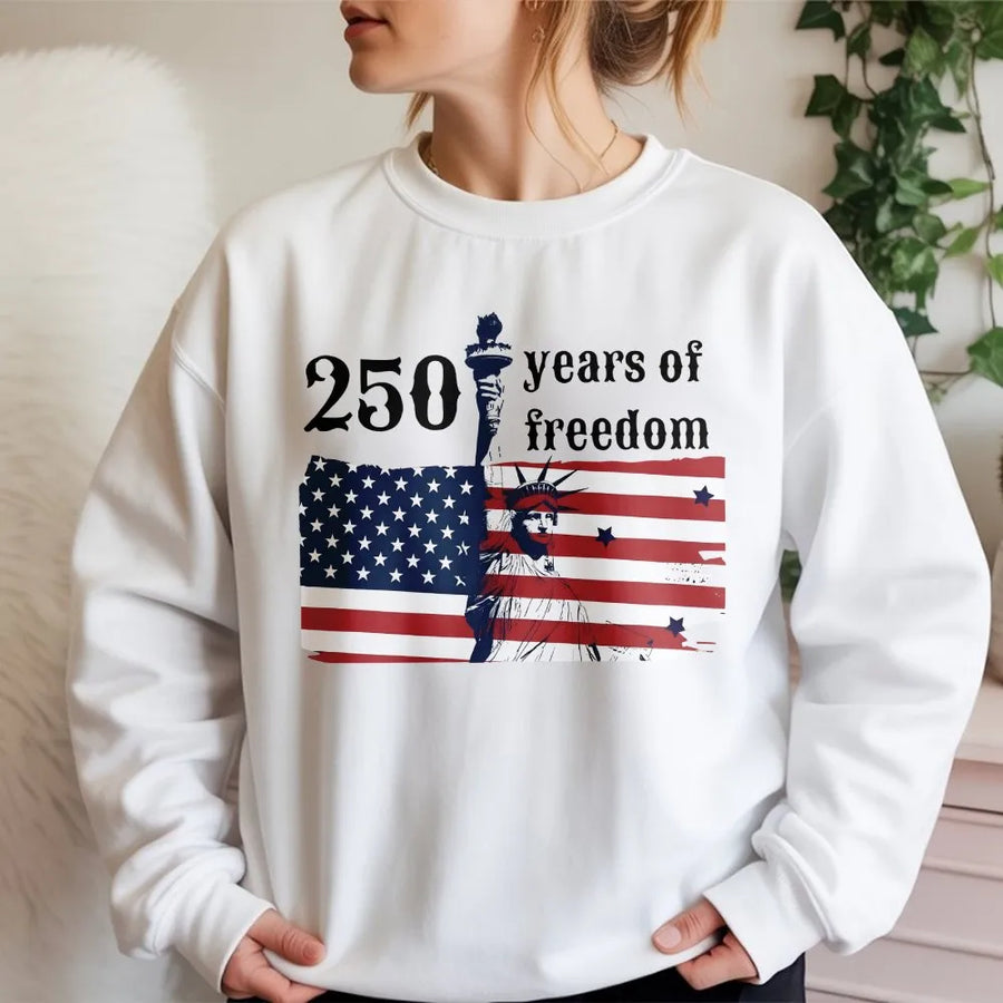 250 Years of Freedom Sweatshirt | American Flag Statue of Liberty Graphic | Soft Cotton Blend Sweatshirt | Patriotic USA Anniversary Gift