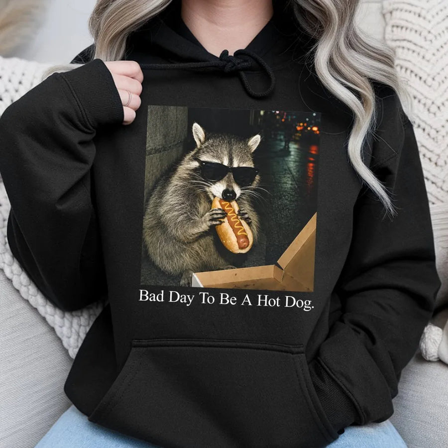 Funny Raccoon Meme Hoodie | Bad Day To Be A Hot Dog Graphic Sweatshirt | Soft Cotton-Blend Pullover | Unisex Gift for Animal Lovers