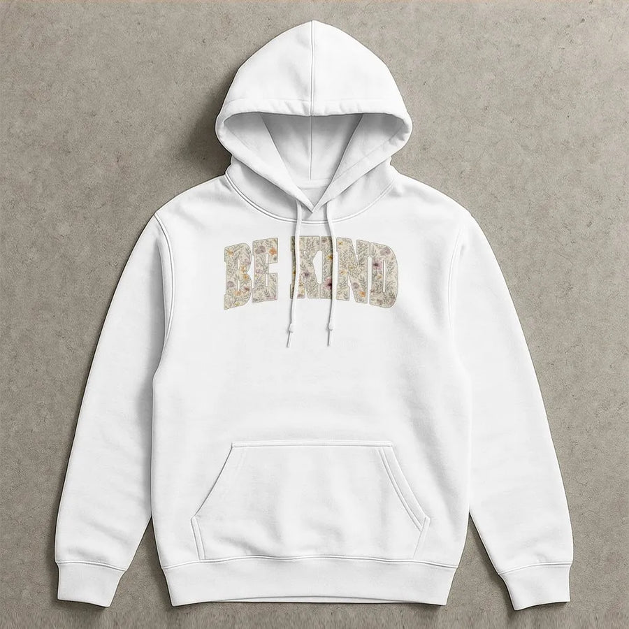 Be Kind Hoodie | Aesthetic Wildflower Floral Print | Premium Soft Cotton Tee | Motivational Gift for Teachers & Women