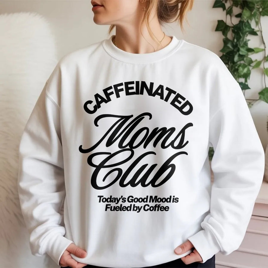 Caffeinated Moms Club Sweatshirt | Vintage Graphic Sweatshirt | Premium Cotton Blend Pullover | Funny Birthday Gift for New Mom
