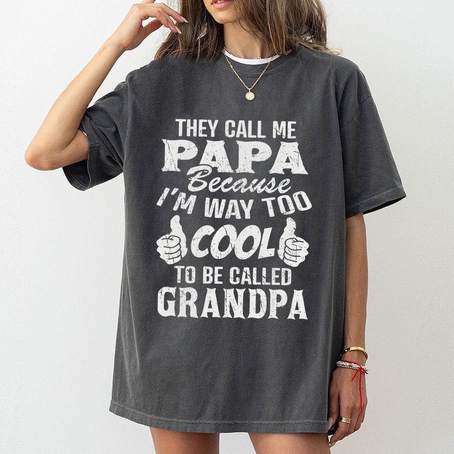 Papa T-Shirt | Funny Too Cool To Be Called Grandpa Quote | Premium 100% Cotton Tee | Best Gift For New Grandfathers & Father's Day 2026