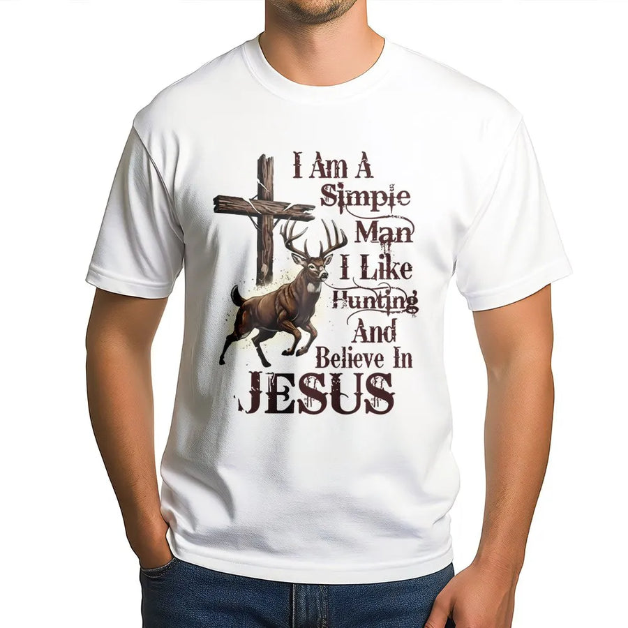 I Am A Simple Man Hunting Jesus T-Shirt | Christian Deer Hunter Graphic Tee | Premium 100% Cotton Apparel | Faith-Based Gift for Outdoorsmen