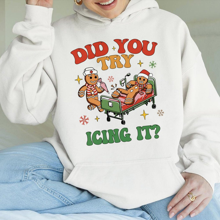 Did You Try Icing It? Hoodie | Funny Gingerbread Nurse Christmas Graphic | Premium Cotton Blend | Gift for Nurses & Medical Staff