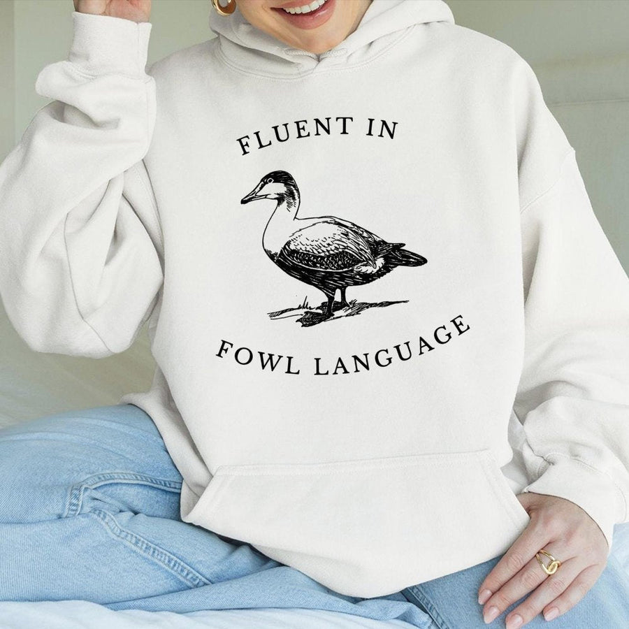 Fluent In Fowl Language Hoodie | Funny Duck Pun Graphic Sweatshirt | Premium Cotton-Poly Blend | Gift for Duck Lovers and Farmers