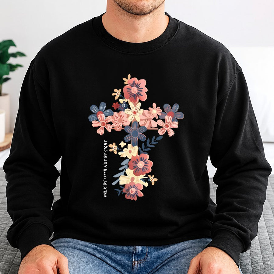 Walk By Faith Not By Sight Sweatshirt | Floral Cross Graphic Design | Premium Cotton Blend | Christian Religious Gift for Women & Men