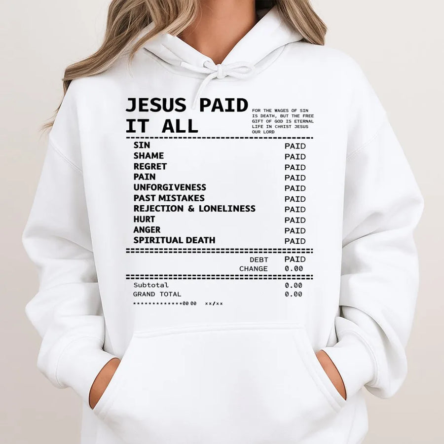Jesus Paid It All Hoodie | Christian Receipt Graphic Design | Premium Cotton Blend Pullover | Faith Based Gift For Men And Women