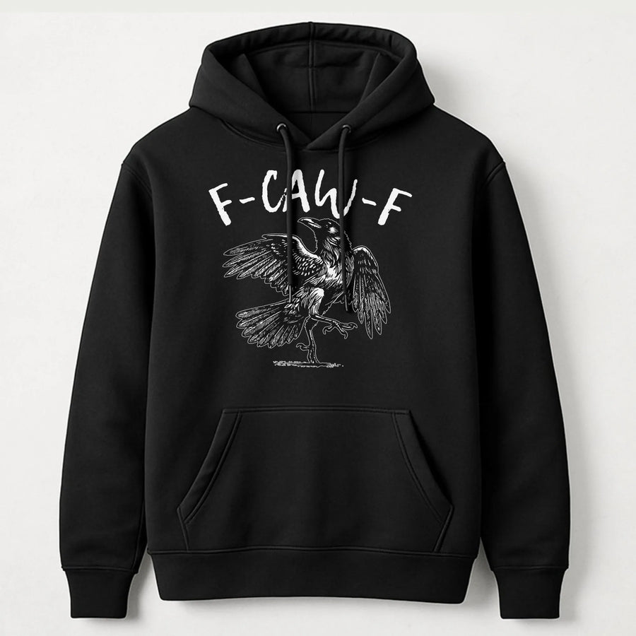Raven Hoodie F-Caw-F Crow Graphic | Dark Humor Bird Pun Design | Premium Cotton Blend | Funny Gothic Gift for Bird Lovers and Goth Aesthetic