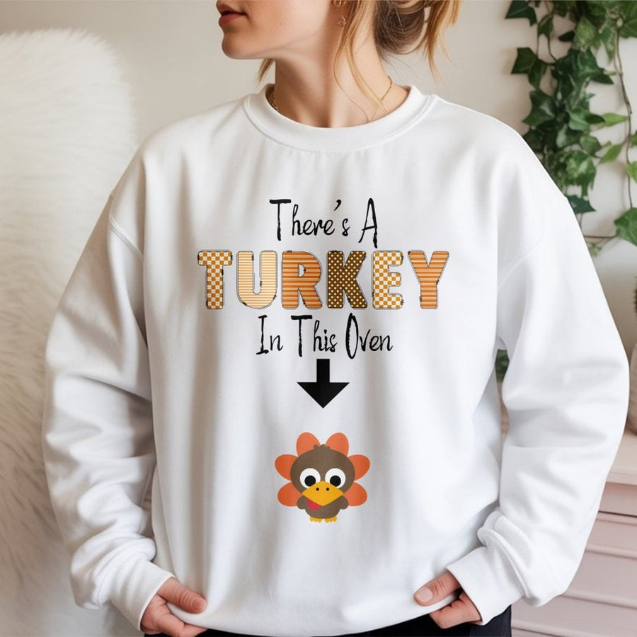 There's A Turkey In This Oven Sweatshirt | Funny Thanksgiving Pregnancy Announcement | Premium Cotton Blend | Gift For Mom To Be Reveal