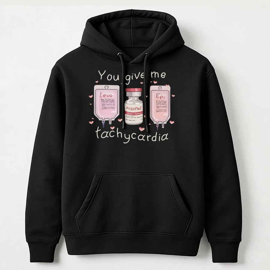 Nurse Tachycardia Hoodie | Funny Medical Valentine Graphic | Soft Cotton-Poly Premium Pullover | Gift for Nurses, Doctors & Medical Students