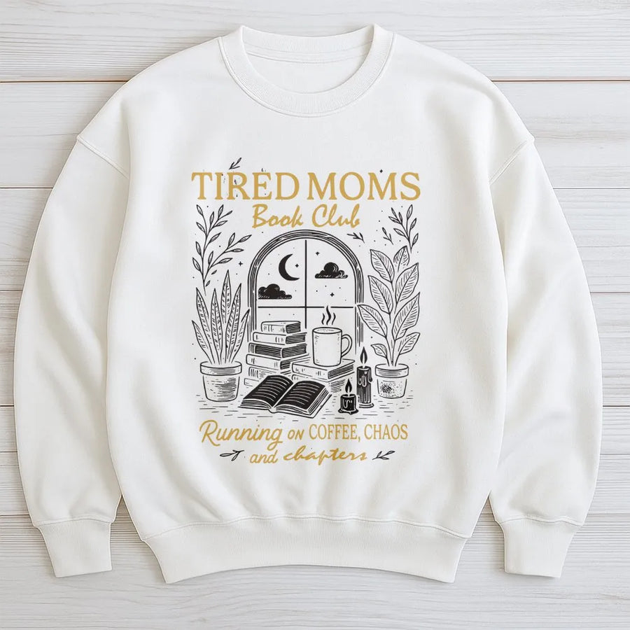 Tired Moms Book Club Sweatshirt | Coffee Chaos and Chapters Graphic | Soft Cotton Blend Crewneck | Gift for Readers and Book Lovers