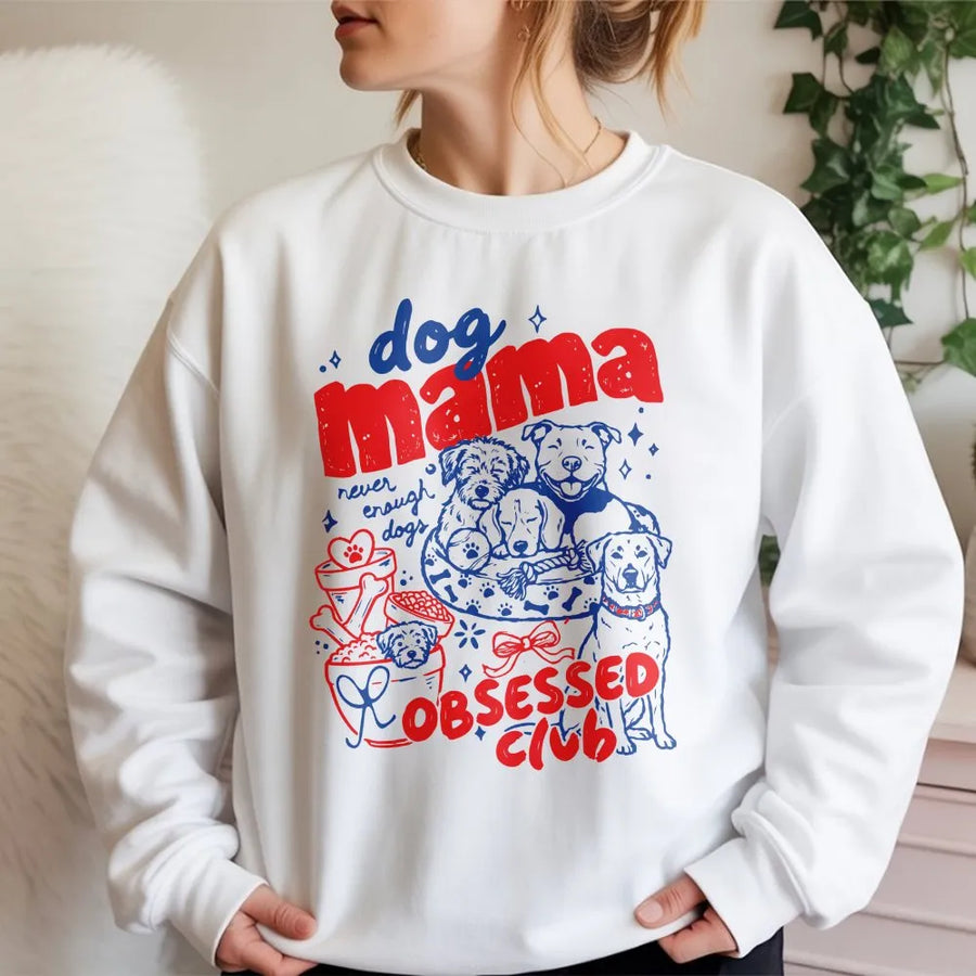 Dog Mama Sweatshirt | Never Enough Dogs Obsessed Club Graphic | Premium Cotton Comfort Colors | Gift for Pet Lovers