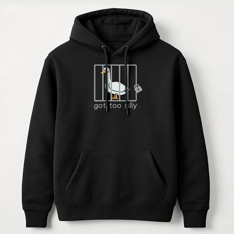 Silly Goose Hoodie | Funny Got Too Silly Graphic Pullover | Premium Cotton Blend Sweatshirt | Unique Gift For Men Women Animal Lover