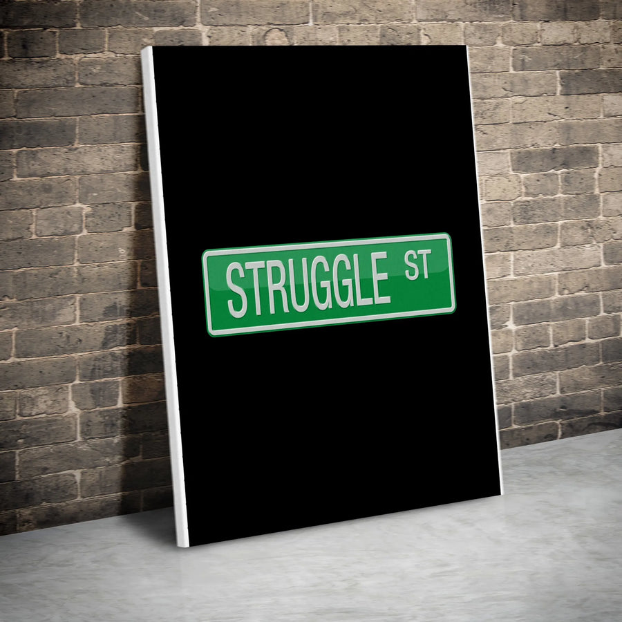 Struggle Street Road Sign Vertical Canvas | Funny Motivational Wall Art | Premium 1.25" Thick Gallery Canvas | Humorous Office Decor Gift for Hustlers