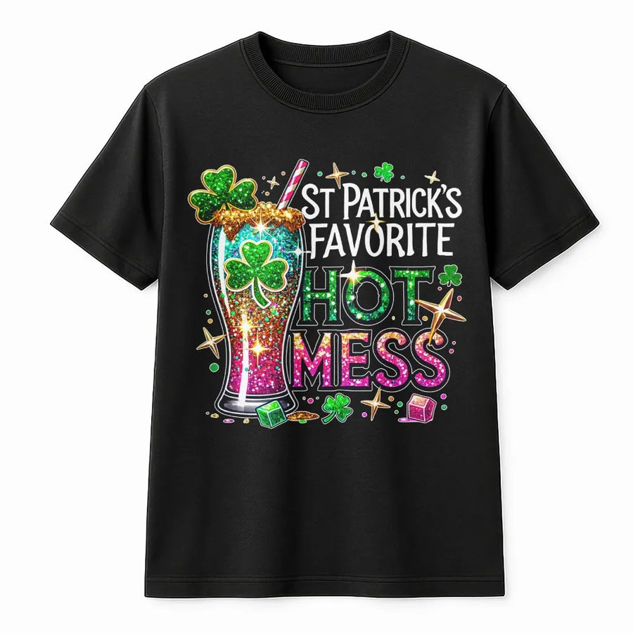 St. Patrick's Favorite Hot Mess T-Shirt | Funny Irish Drink Graphic | 100% Cotton Premium Tee | Unique St. Paddy's Day Party Gift for Women