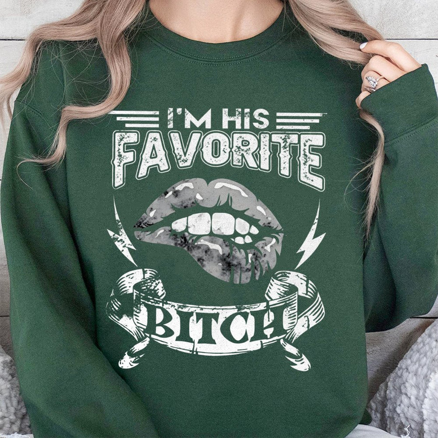 I'm His Favorite Bitch Sweatshirt | Edgy Lip Graphic Design | Cotton-Blend Premium Apparel | Matching Couple Gift For Girlfriend Or Wife