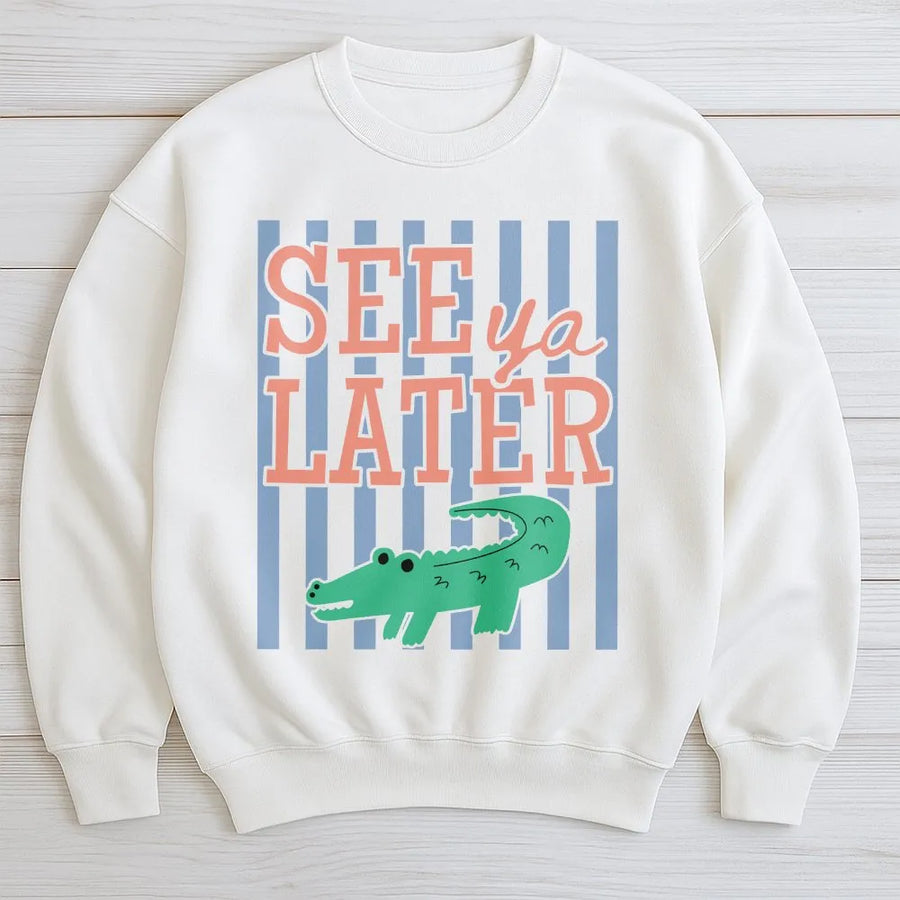 See Ya Later Alligator Sweatshirt | Funny Last Day of School Teacher Pun | Soft Cotton Blend Unisex Fit | Unique End of Year Teacher Gift
