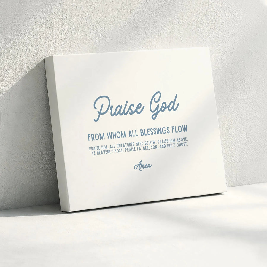 Praise God From Whom All Blessings Flow Canvas | Minimalist Doxology Scripture Wall Art | Premium Gallery-Wrapped Print | Religious Christian Gift Decor