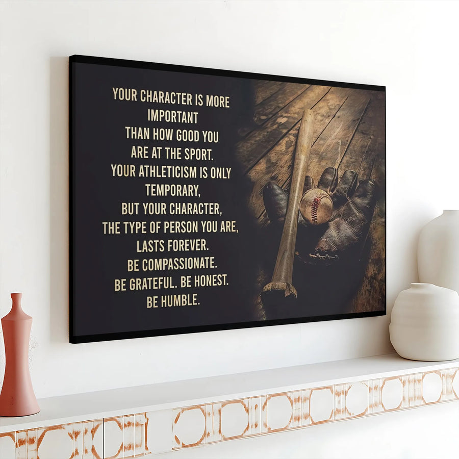 Baseball Motivational Canvas Art | Your Character Is More Important Quote | Premium Gallery Wrapped Wall Decor | Gift for Athlete or Coach