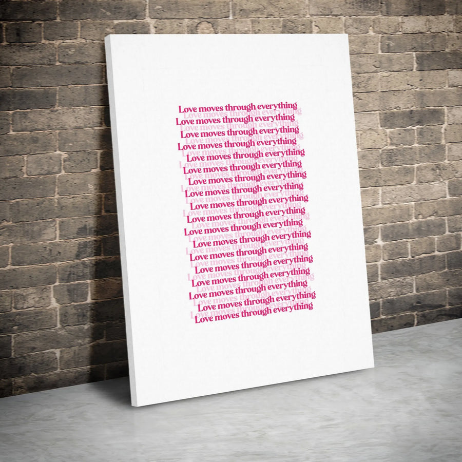 Love Moves Through Everything Canvas Wall Art | Minimalist Typography Quote Print | Premium 1.25" Gallery Wrap | Modern Home Decor Gift